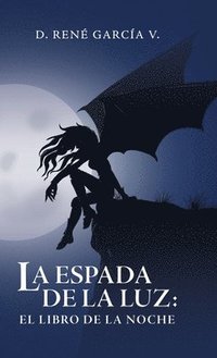 bokomslag La Espada De La Luz