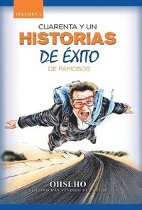 bokomslag Cuarenta Y Un Historias De xito De Famosos