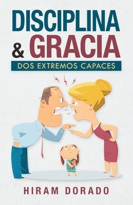 Disciplina & Gracia 1