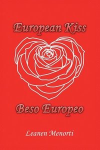 bokomslag European Kiss Beso Europeo