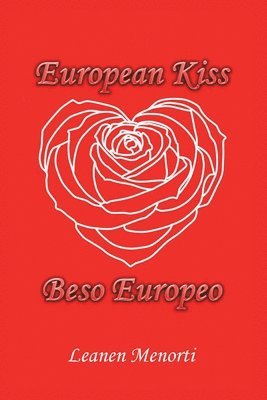 bokomslag European Kiss Beso Europeo