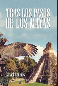 bokomslag Tras Los Pasos De Los Mayas