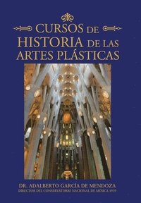 bokomslag Cursos De Historia De Las Artes Plásticas