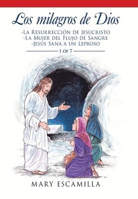 Mary Escamilla - Milagros De Dios, Inbunden