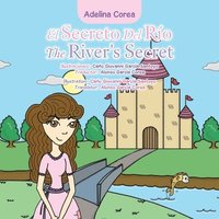 bokomslag El Secreto Del Ro the River's Secret