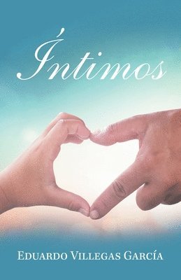 Eduardo Villegas García - Íntimos, Häftad