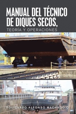 Manual Del Tcnico De Diques Secos, Teora Y Operaciones 1