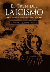 bokomslag El Tren Del Laicismo