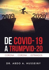 bokomslag De Covid-19 a Trumpvid-20