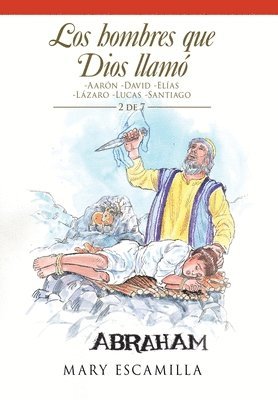 Mary Escamilla - Hombres Que Dios Llamó, Inbunden