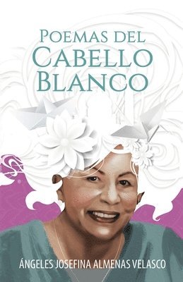 Poemas Del Cabello Blanco 1