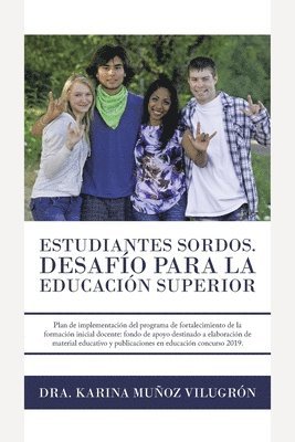 bokomslag Estudiantes Sordos. Desafio Para La Educacion Superior