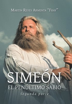 Simeón El Penúltimo Sabio