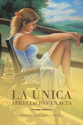 La nica Apreciacin Exacta 1