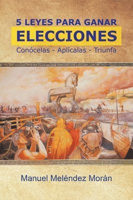 bokomslag 5 Leyes Para Ganar Elecciones