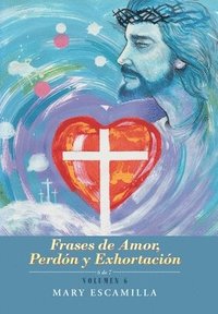 bokomslag Frases De Amor, Perdón Y Exhortación