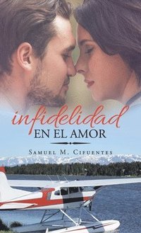 bokomslag Infidelidad en el amor