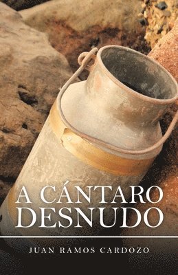 bokomslag Cántaro Desnudo
