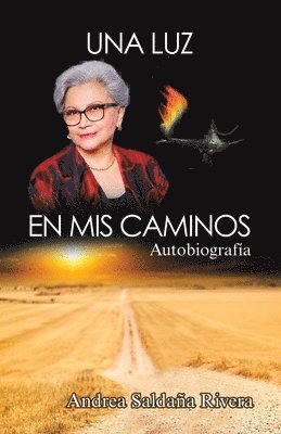 Andrea Saldaña Rivera - Luz En Mis Caminos, Häftad