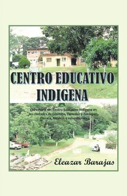 Centro Educativo Indígena 1