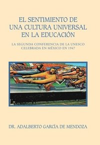bokomslag El Sentimiento De Una Cultura Universal En La Educacin