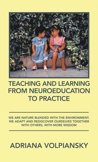 bokomslag Teaching and Learning from Neuroeducation to Practice