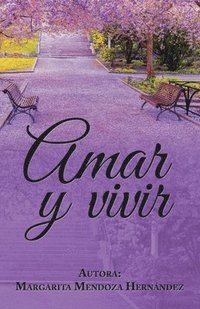 bokomslag Amar Y Vivir