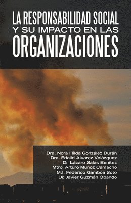 bokomslag La Responsabilidad Social Y Su Impacto En Las Organizaciones