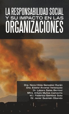 bokomslag La Responsabilidad Social Y Su Impacto En Las Organizaciones