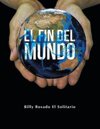 bokomslag El Fin Del Mundo