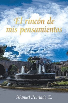 bokomslag Rincón De Mis Pensamientos