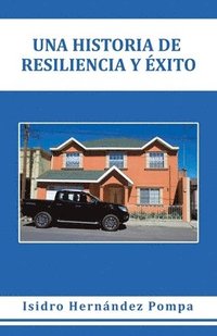 bokomslag Una Historia De Resiliencia Y xito