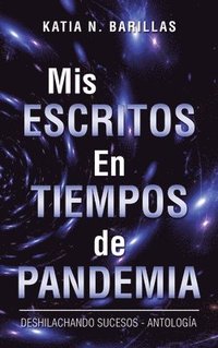 bokomslag Mis Escritos En Tiempos De Pandemia