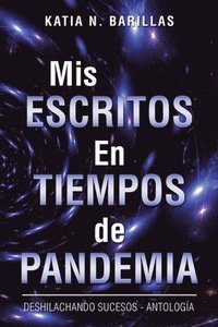 bokomslag Mis Escritos En Tiempos De Pandemia
