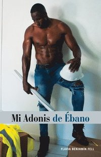 bokomslag Mi Adonis De Ébano