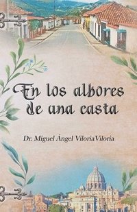 bokomslag En Los Albores De Una Casta