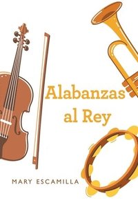 bokomslag Alabanzas Al Rey