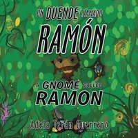 bokomslag Duende Llamado Ramón a Gnome Called Ramon