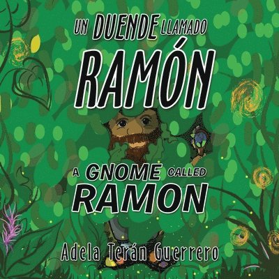 Un Duende Llamado Ramn a Gnome Called Ramon 1