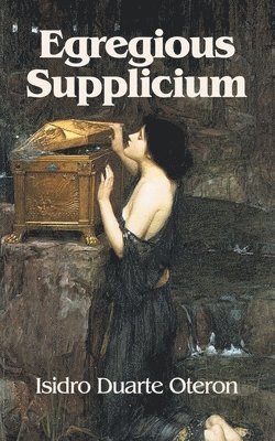 Egregious Supplicium