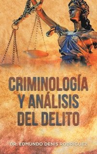 bokomslag Criminologa Y Anlisis Del Delito