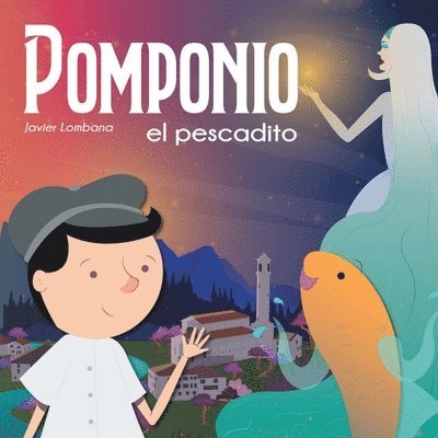 Javier Lombana - Pomponio El Pescadito, Häftad
