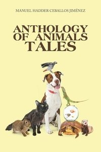 bokomslag Anthology of Animals Tales