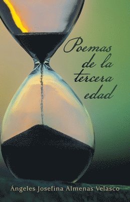 bokomslag Poemas De La Tercera Edad