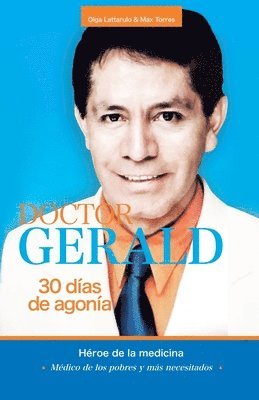 Olga Lattarulo, Max Torres - Doctor Gerald - 30 Días De Agonía, Häftad