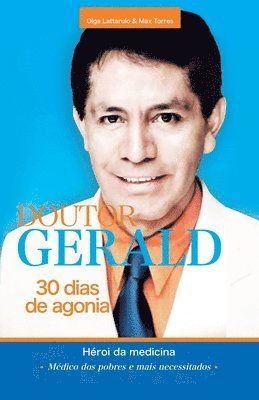 Doutor Gerald - 30 Dias De Agonia 1