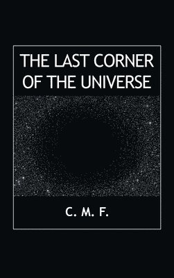 The Last Corner of the Universe 1