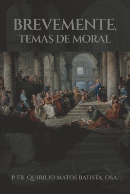 Brevemente, Temas De Moral 1