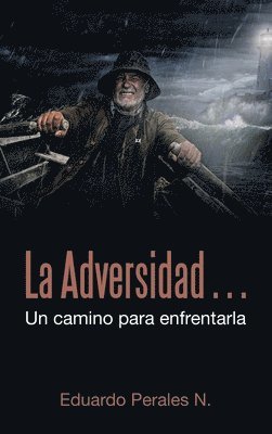 bokomslag Adversidad... Un Camino Para Enfrentarla