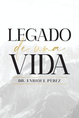 Legado De Una Vida 1